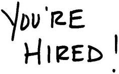 you are hired